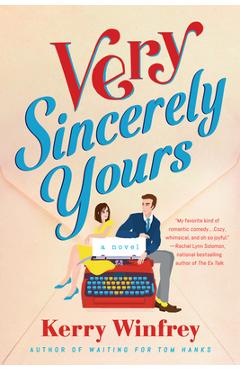 Very Sincerely Yours - Kerry Winfrey