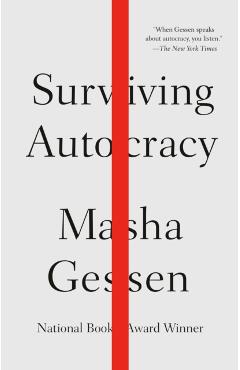 Surviving Autocracy - Masha Gessen