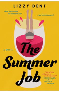 The Summer Job - Lizzy Dent