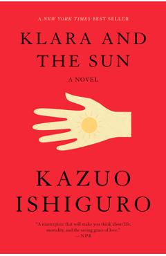 Klara and the Sun - Kazuo Ishiguro