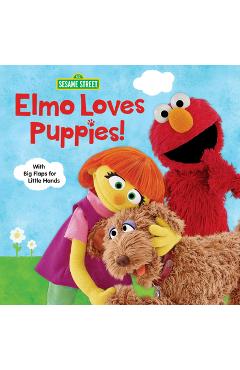 Elmo Loves Puppies! (Sesame Street) - Andrea Posner-sanchez