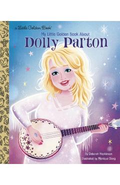 My Little Golden Book about Dolly Parton - Deborah Hopkinson