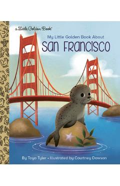 My Little Golden Book about San Francisco - Toyo Tyler