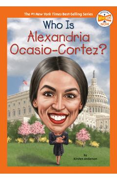 Who Is Alexandria Ocasio-Cortez? - Kirsten Anderson