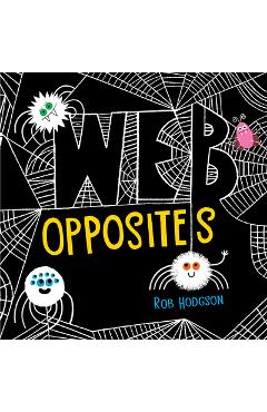 Web Opposites - Rob Hodgson