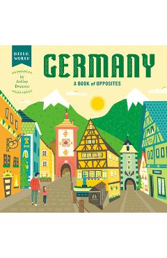 Germany: A Book of Opposites