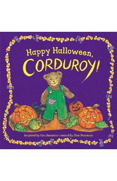 Happy Halloween, Corduroy! - Don Freeman