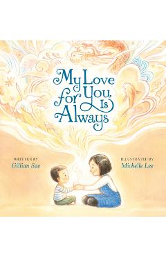My Love for You Is Always - Gillian Sze