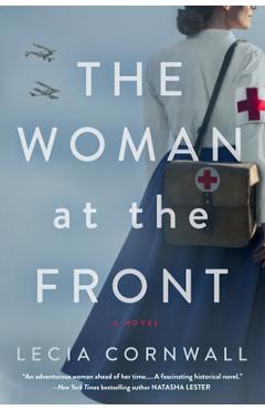 The Woman at the Front - Lecia Cornwall