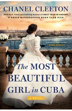 The Most Beautiful Girl in Cuba - Chanel Cleeton