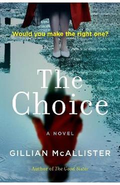 The Choice - Gillian Mcallister