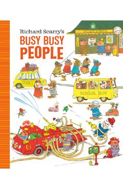 Richard Scarry\'s Busy Busy People - Richard Scarry
