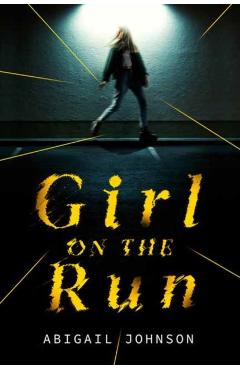 Girl on the Run - Abigail Johnson