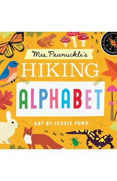Mrs. Peanuckle's Hiking Alphabet - Mrs Peanuckle