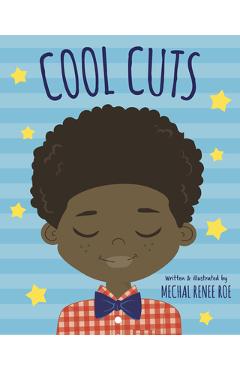 Cool Cuts - Mechal Renee Roe