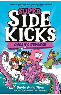 Super Sidekicks #2: Ocean\'s Revenge - Gavin Aung Than