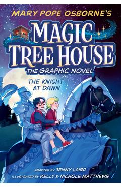 The Knight at Dawn Graphic Novel - Mary Pope Osborne