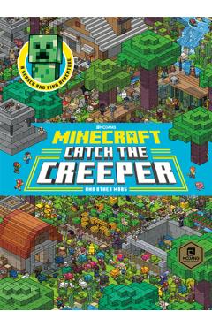 Catch the Creeper! (Minecraft) - Stephanie Milton
