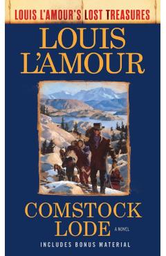 Comstock Lode (Louis l'Amour's Lost Treasures) - Louis L'amour