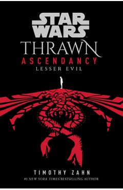 Star Wars: Thrawn Ascendancy (Book III: Lesser Evil) - Timothy Zahn