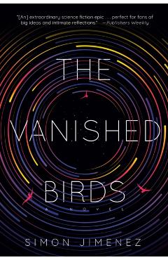 The Vanished Birds - Simon Jimenez