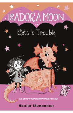 Isadora Moon Gets in Trouble - Harriet Muncaster