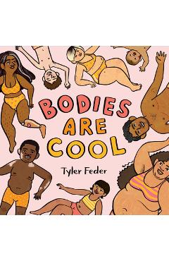 Bodies Are Cool - Tyler Feder