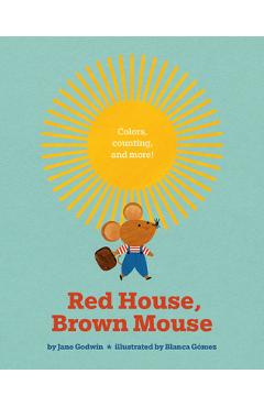 Red House, Brown Mouse - Jane Godwin