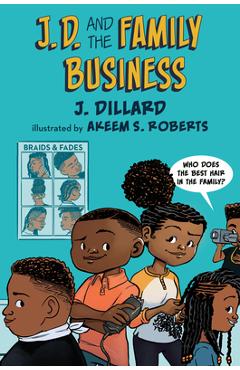 J.D. and the Family Business - J. Dillard