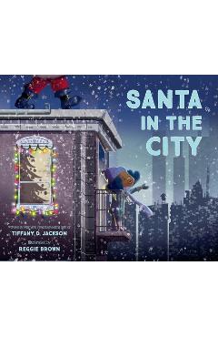 Santa in the City - Tiffany D. Jackson