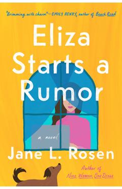Eliza Starts a Rumor
