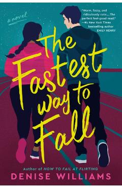 The Fastest Way to Fall - Denise Williams