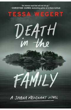 Death in the Family - Tessa Wegert