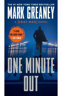One Minute Out - Mark Greaney