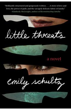 Little Threats - Emily Schultz