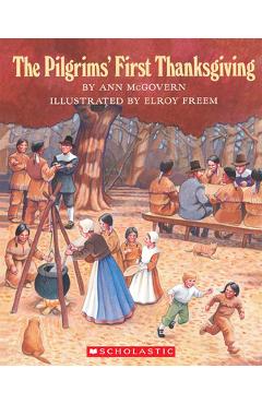 The Pilgrims\' First Thanksgiving - Ann Mcgovern