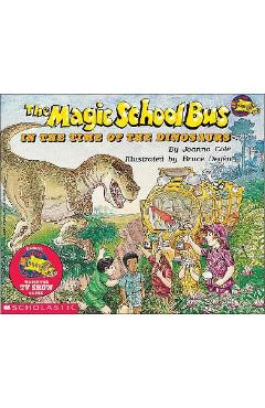 The Magic School Bus in the Time of the Dinosaurs (Revised Edition) - Joanna Cole