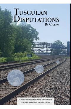 Tusculan Disputations - Marcus Tullius Cicero