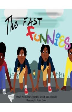 The Fast Funnies - Maya H. Johnstone