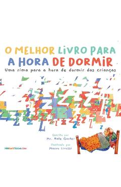The Best Bedtime Book (Portuguese): A rhyme for children's bedtime - Nate Gunter