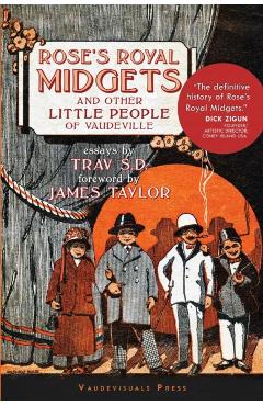 Rose\'s Royal Midgets and Other Little People of Vaudeville - Trav Sd