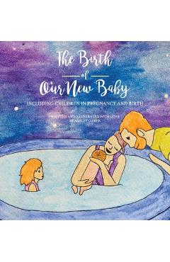 The Birth of Our New Baby - Ashley Comer