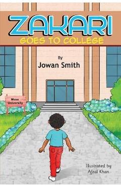 Zakari Goes to College - Jowan Smith