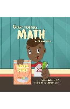 Grant Practices Math with Manners - Nadvia Davis