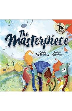 The Masterpiece - Jay Miletsky