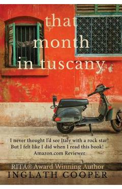 That Month in Tuscany - Inglath Cooper