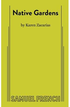 Native Gardens - Karen Zacar�as
