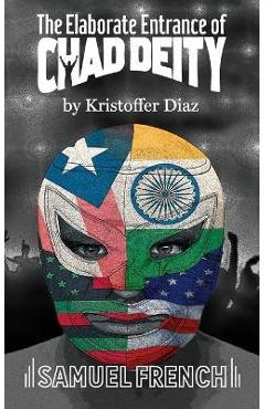 The elaborate entrance of chad deity - kristoffer diaz