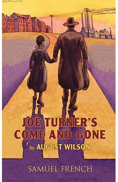 Joe Turner's Come and Gone