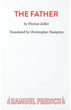 The Father - Christopher Hampton